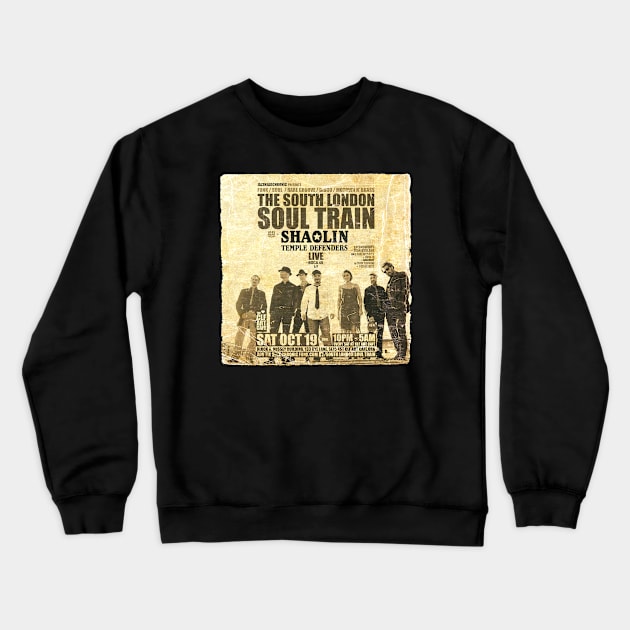 POSTER TOUR - SOUL TRAIN THE SOUTH LONDON 114 Crewneck Sweatshirt by Promags99